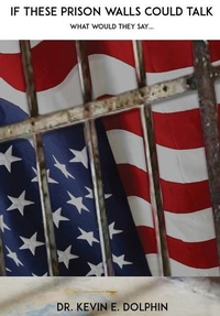 Abbildung von: If These Prison Walls Could Talk What Would They Say... - Lime Press LLC