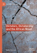 Cover: Dictators, Dictatorship and the African Novel - Palgrave Macmillan