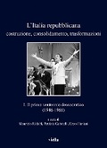 Cover: L'Italia Repubblicana. Costruzione, Consolidamento, Trasformazioni 1 - Viella