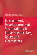 Cover: Environment, Development and Sustainability in India: Perspectives, Issues and Alternatives - Springer