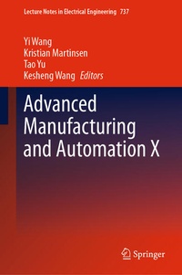 Enlarge image Cover: Advanced Manufacturing and Automation X - Springer