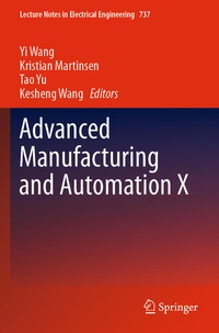 Enlarge image Cover: Advanced Manufacturing and Automation X - Springer