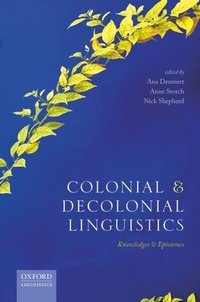 Abbildung von: Colonial and Decolonial Linguistics - OUP eBook