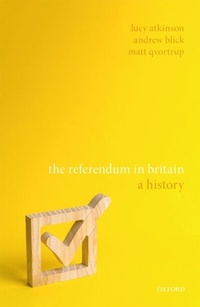 Enlarge image Cover: The Referendum in Britain - OUP eBook