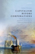 Cover: Capitalism Before Corporations - OUP eBook