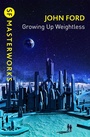 Cover: Growing Up Weightless - GATEWAY