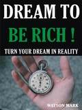 Cover: DREAM TO BE RICH - Lulu.com