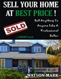 Cover: SELL YOUR HOME AT BEST PRICE - Lulu.com