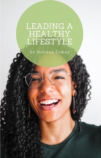 Abbildung von: Leading A Healthy Lifestyle - Lulu.com