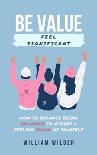 Enlarge image Cover: Be Value | Feel Significant - Lulu.com
