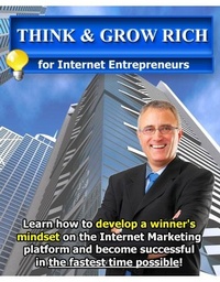 Abbildung von: Think & Grow Rich For Internet Entrepreneurs - Lulu.com