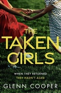 Cover: The Taken Girls - Head of Zeus -- an Aries Book