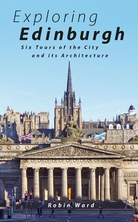 Enlarge image Cover: Exploring Edinburgh - Luath Press