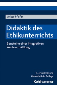 Abbildung von: Didaktik des Ethikunterrichts - Kohlhammer