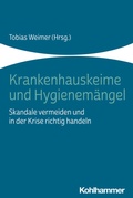 Cover: Krankenhauskeime und Hygienem&auml;ngel - Kohlhammer