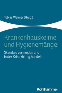 Abbildung von: Krankenhauskeime und Hygienemängel - Kohlhammer