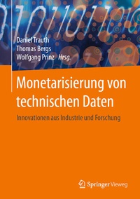 Enlarge image Cover: Monetarisierung von technischen Daten - Springer Vieweg