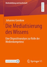 Abbildung von: Die Mediatisierung des Wissens - Springer VS