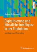 Bild: Digitalisierung und K&uuml;nstliche Intelligenz in der Produktion - Springer Vieweg