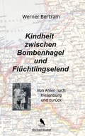 Cover: Kindheit zwischen Bombenhagel und Fl&uuml;chtlingselend - Books on Demand