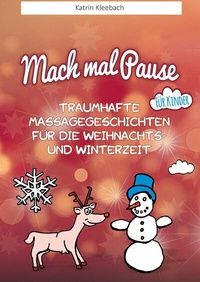 Abbildung von: Traumhafte Massagegeschichten für die Weihnachts und Winterzeit - neobooks
