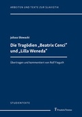 Cover: Die Trag&ouml;dien 'Beatrix Cenci' und 'Lilla Weneda' - Frank & Timme