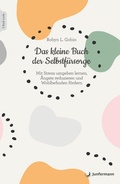 Cover: Das kleine Buch der Selbstf&uuml;rsorge - Junfermann