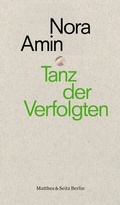 Cover: Tanz der Verfolgten - Matthes & Seitz Berlin