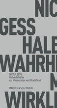 Cover: Halbwahrheiten - Matthes & Seitz Berlin