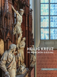 Abbildung von: Heilig Kreuz in München-Giesing - Schnell & Steiner