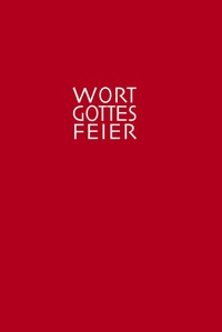Abbildung von: Die Wort-Gottes-Feier am Sonntag - Pustet, F