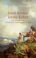 Cover: Lord Byrons letzte Fahrt - Wallstein