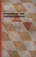 Cover: Emotionen und Antisemitismus - Wallstein