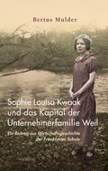 Cover: Sophie Louisa Kwaak und das Kapital der Unternehmerfamilie Weil - Wallstein