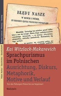 Abbildung von: Sprachpurismus im Polnischen. Ausrichtung, Diskurs, Metaphorik, Motive und Verlauf - Wallstein