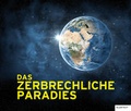 Cover: Das zerbrechliche Paradies - Klartext