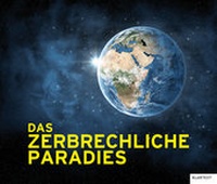 Enlarge image Cover: Das zerbrechliche Paradies - Klartext