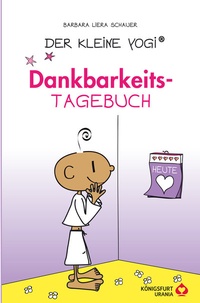 Abbildung von: Der kleine Yogi Dankbarkeitstagebuch - Königsfurt-Urania Verlag
