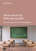 Cover: Meine deutsche Bildungsrepublik - Verlag Barbara Budrich