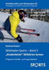 Abbildung von: "Kinderleicht" Skifahren lernen - Wulff GmbH