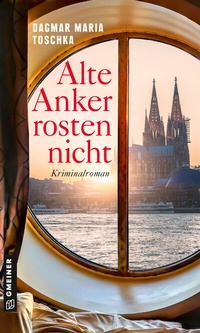 Abbildung von: Alte Anker rosten nicht - Gmeiner-Verlag
