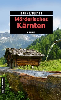 Abbildung von: Mörderisches Kärnten - Gmeiner-Verlag