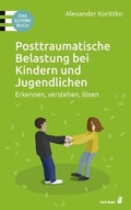Cover: Posttraumatische Belastung bei Kindern und Jugendlichen - Carl-Auer Verlag