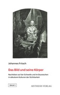 Cover: Das Bild und seine K&ouml;rper - Aisthesis