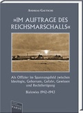Cover: &raquo;Im Auftrage des Reichsmarschalls&laquo; - Verlagsbuchhandlung Sabat