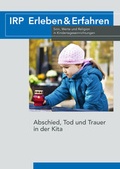 Cover: Abschied, Tod und Trauer in der Kita - Erzdi&ouml;zese Freiburg