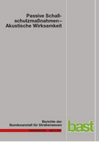 Abbildung von: Passive Schallschutzmaßnahmen - Akustische Wirksamkeit - Fachverlag NW in Carl Ed. Schünemann KG
