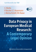 Cover: Data Privacy in European Medical Research: A Contemporary Legal Opinion - MWV Medizinisch Wissenschaftliche Verlagsgesellschaft