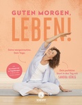 Cover: Guten Morgen, Leben! - Kneipp Verlag in Verlagsgruppe Styria GmbH & Co. KG