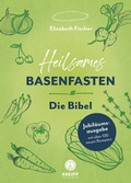 Cover: Heilsames Basenfasten - Die Bibel - Kneipp Verlag in Verlagsgruppe Styria GmbH & Co. KG